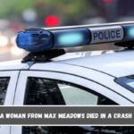 A woman from Max Meadows died in a crash