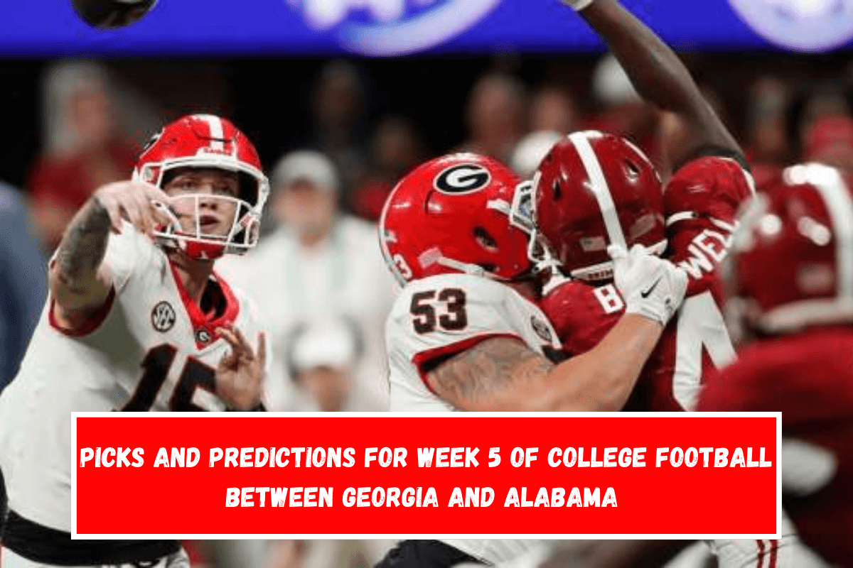 Picks and predictions for Week 5 of college football between Georgia and Alabama