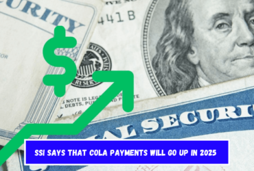 SSI says that COLA payments will go up in 2025