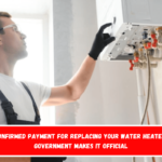 $2,000 Confirmed Payment for Replacing Your Water Heaters – The Government Makes It Official