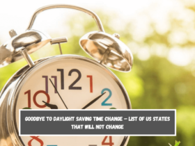 Goodbye to Daylight Saving Time Change – list of US states that will not change
