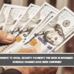 Goodbye to Social Security payments this week in November – Schedule changes have been confirmed