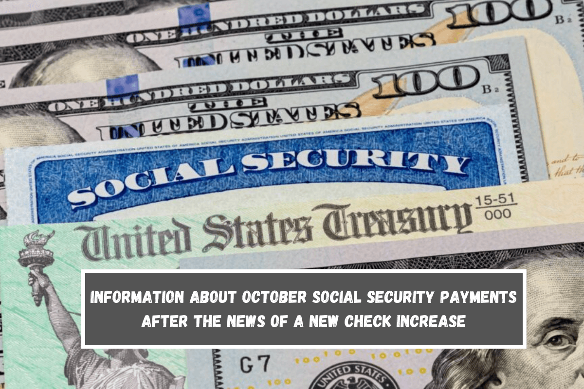 Information about October Social Security payments after the news of a new check increase