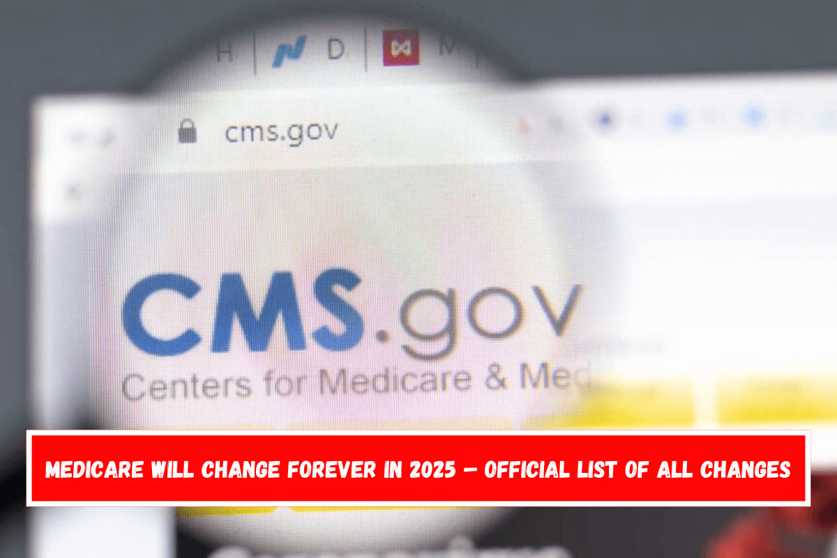 Medicare will change forever in 2025 – Official list of all changes