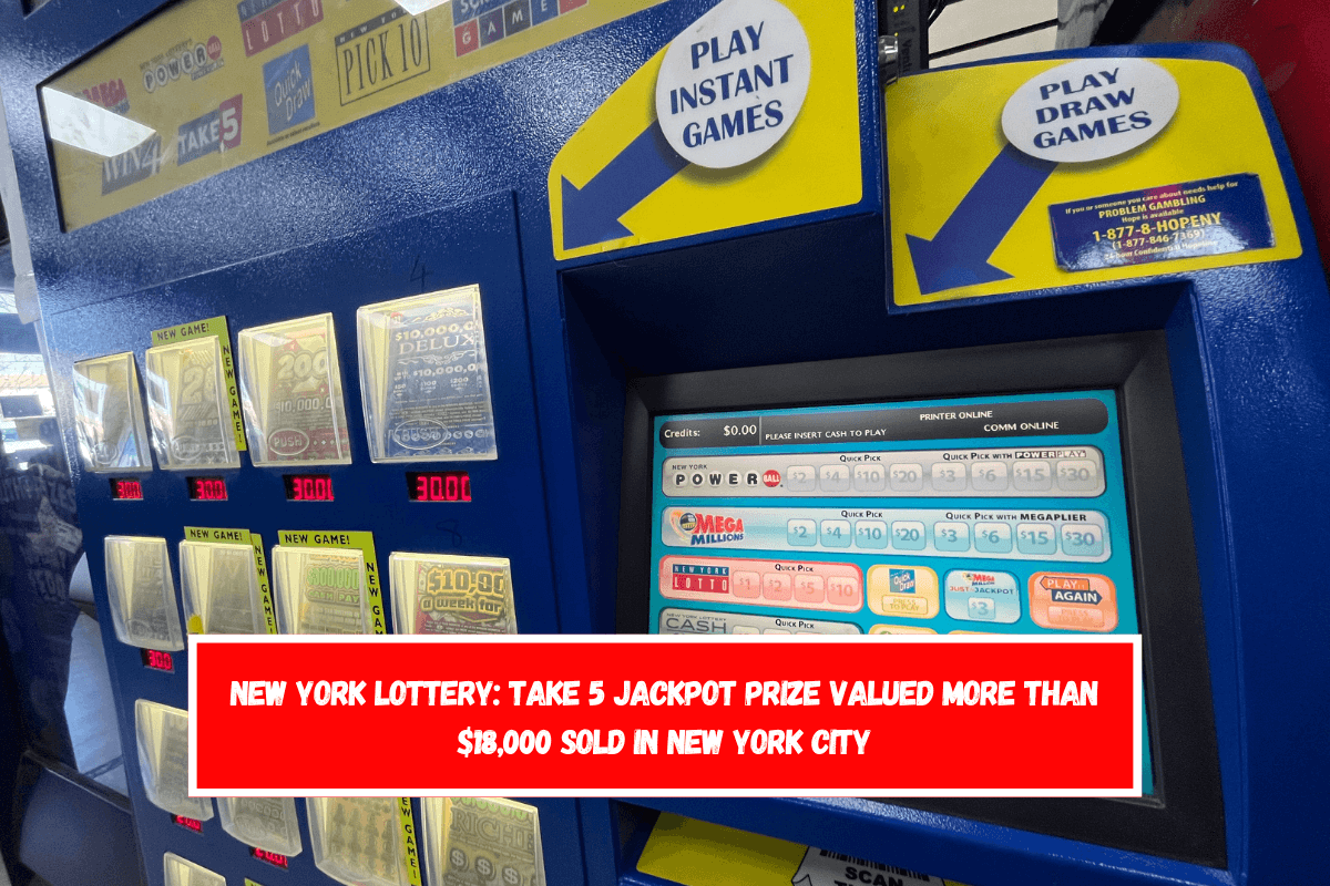 New York Lottery TAKE 5 jackpot prize valued more than $18,000 sold in New York City
