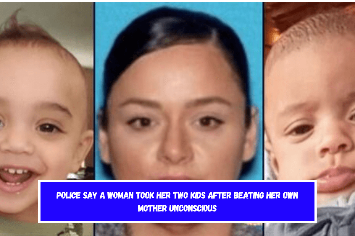 Police say a woman took her two kids after beating her own mother unconscious