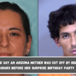 Police say an Arizona mother was cut off by her son hours before her surprise birthday party