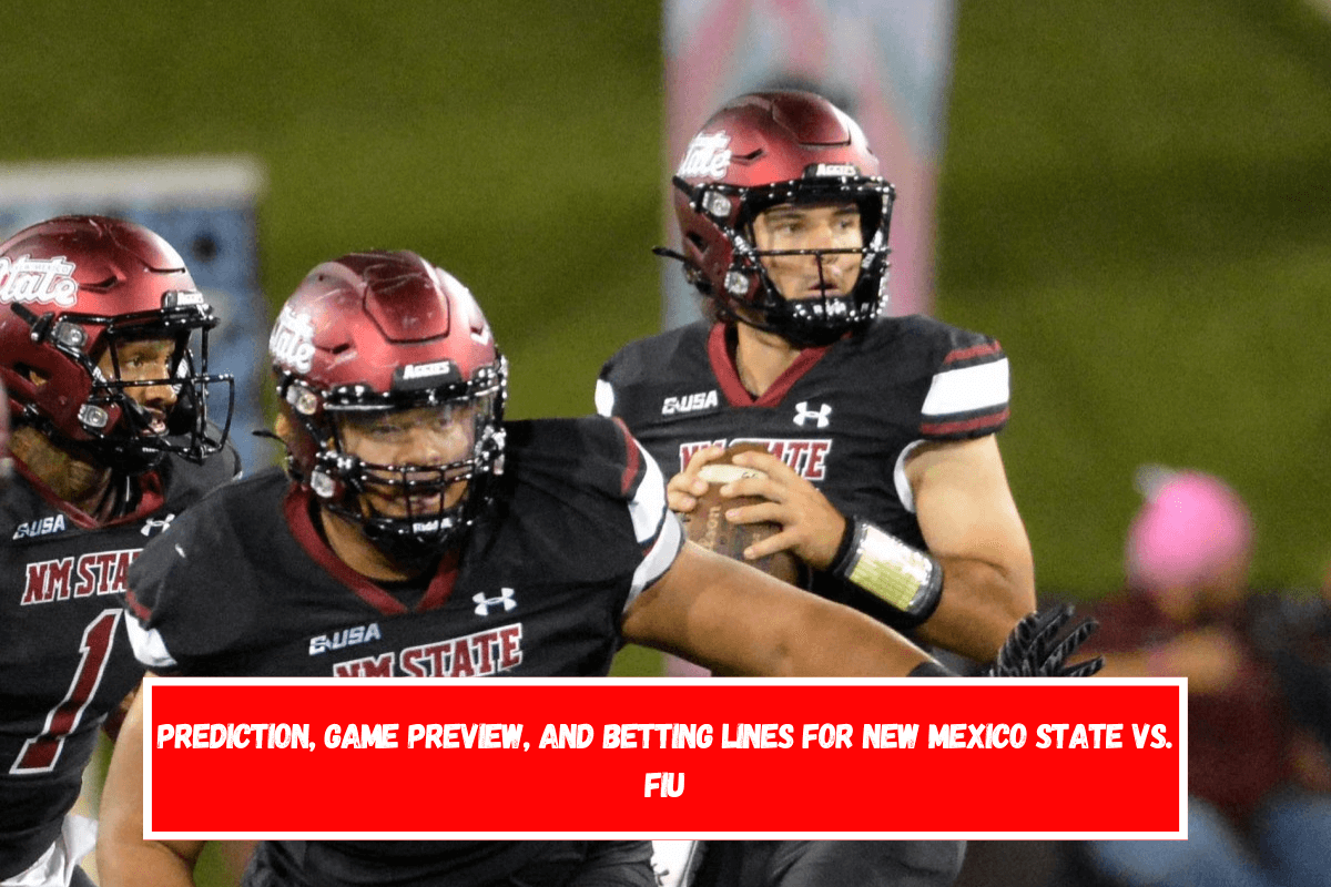 Prediction, Game Preview, and Betting Lines for New Mexico State vs. FIU