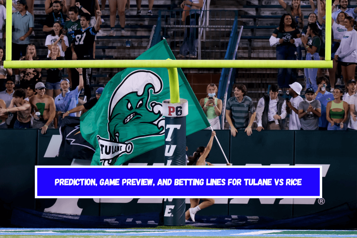 Prediction, Game Preview, and Betting Lines for Tulane vs Rice