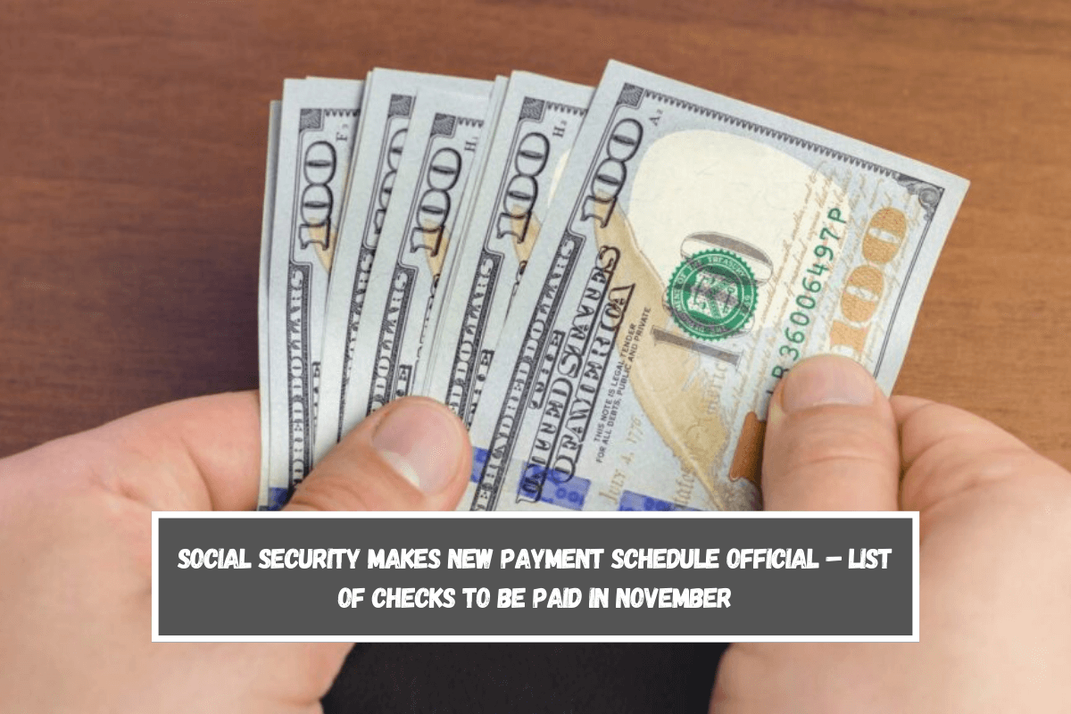 Social Security makes new payment schedule official – List of checks to be paid in November