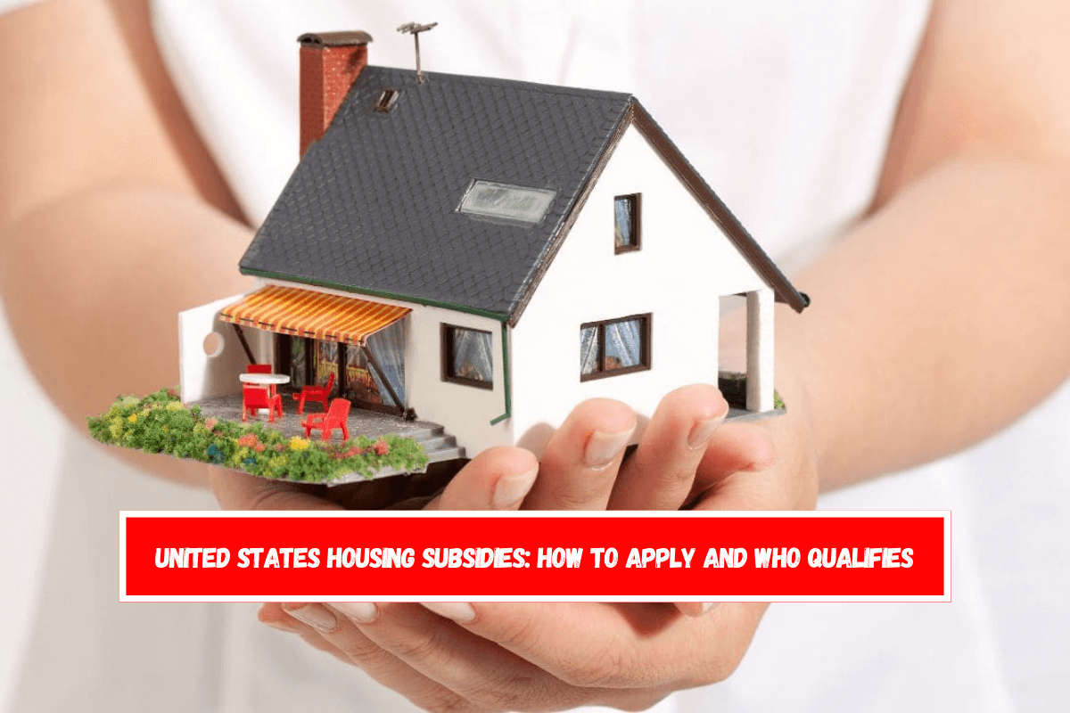 United States housing subsidies how to apply and who qualifies
