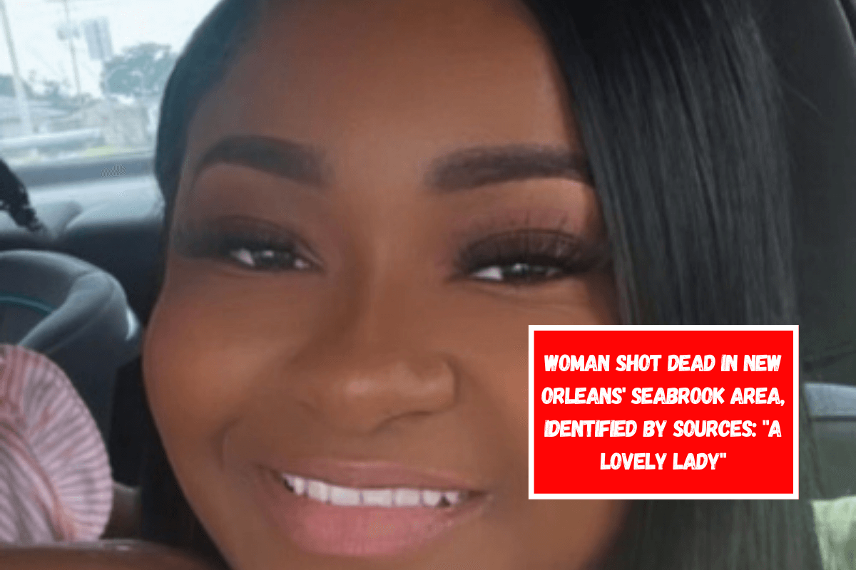 Woman shot dead in New Orleans' Seabrook area, identified by sources A lovely lady