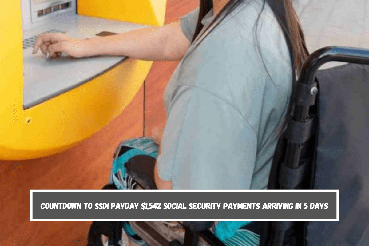 Countdown to SSDI Payday $1,542 Social Security Payments Arriving in 5 Days