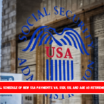 Full schedule of new SSA payments VA, SSDI, SSI, and age 65 retirement