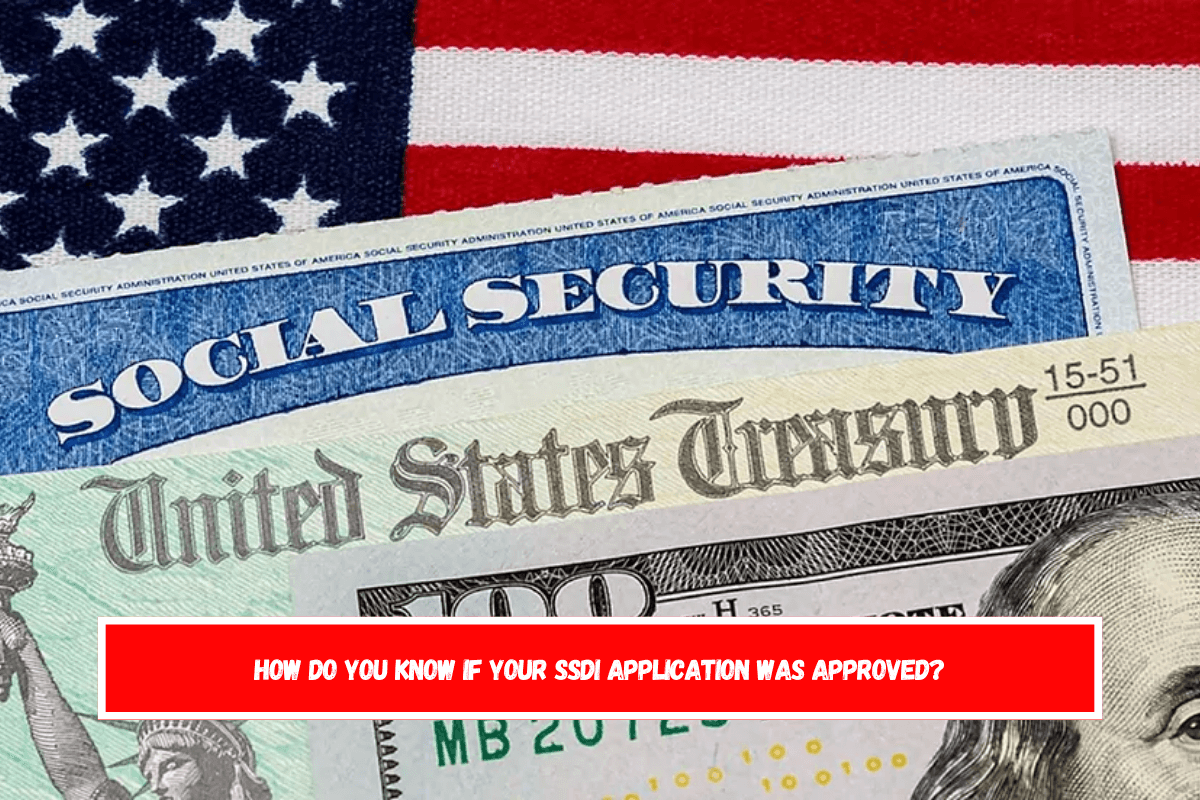 How do you know if your SSDI application was approved