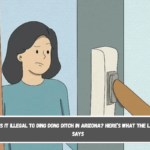 Is It Illegal to Ding Dong Ditch in Arizona Here’s What the Law Says