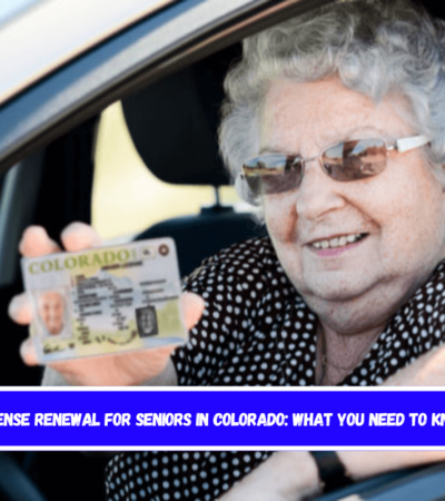 License Renewal for Seniors in Colorado: What You Need to Know