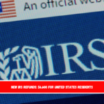 New IRS Refunds $6,600 for United States Residents