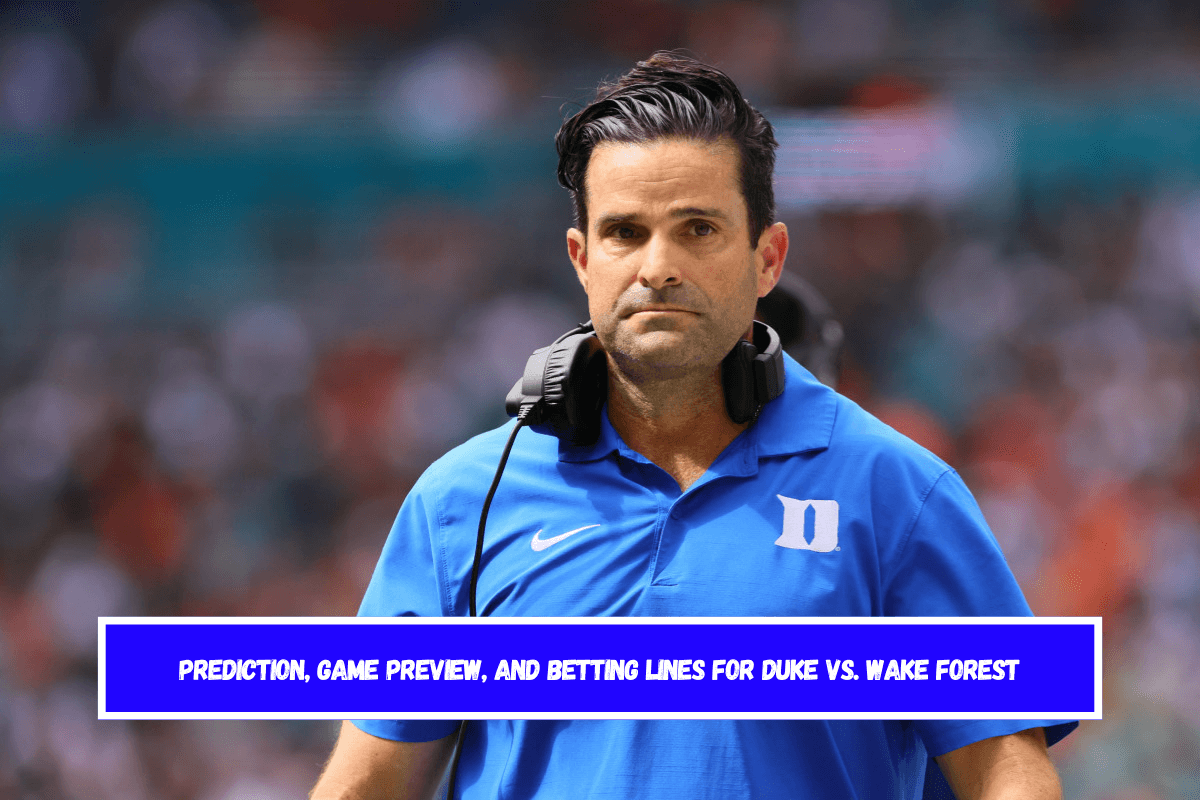 Prediction, Game Preview, and Betting Lines for Duke vs. Wake Forest
