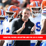 Prediction, Preview, and Betting Lines for LSU vs. Florida