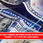 Social Security announces new increase in retiree paychecks effective December 31 – List of states with largest increase