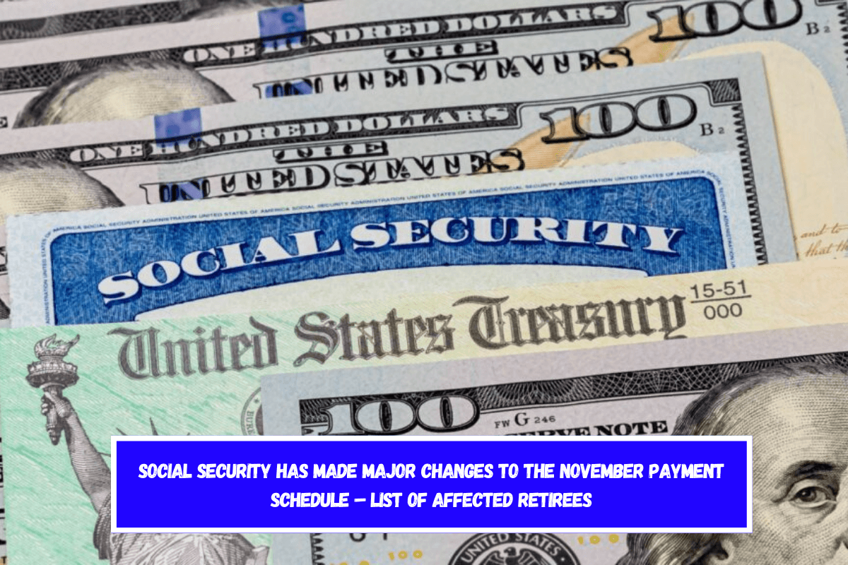 Social Security has made major changes to the November payment schedule – List of affected retirees