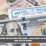 Thanksgiving and Black Friday week arrives – Social Security has two big-money gifts for retirees
