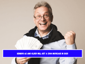 Seniors 62 and older will get a $500 increase in 2025