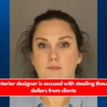 A local interior designer is accused with stealing thousands of dollars from clients