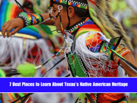 7 Best Places to Learn About Texas’s Native American Heritage