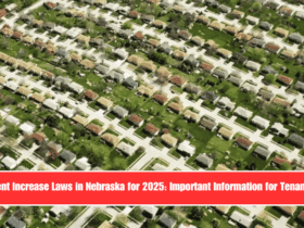 Rent Increase Laws in Nebraska for 2025 Important Information for Tenants