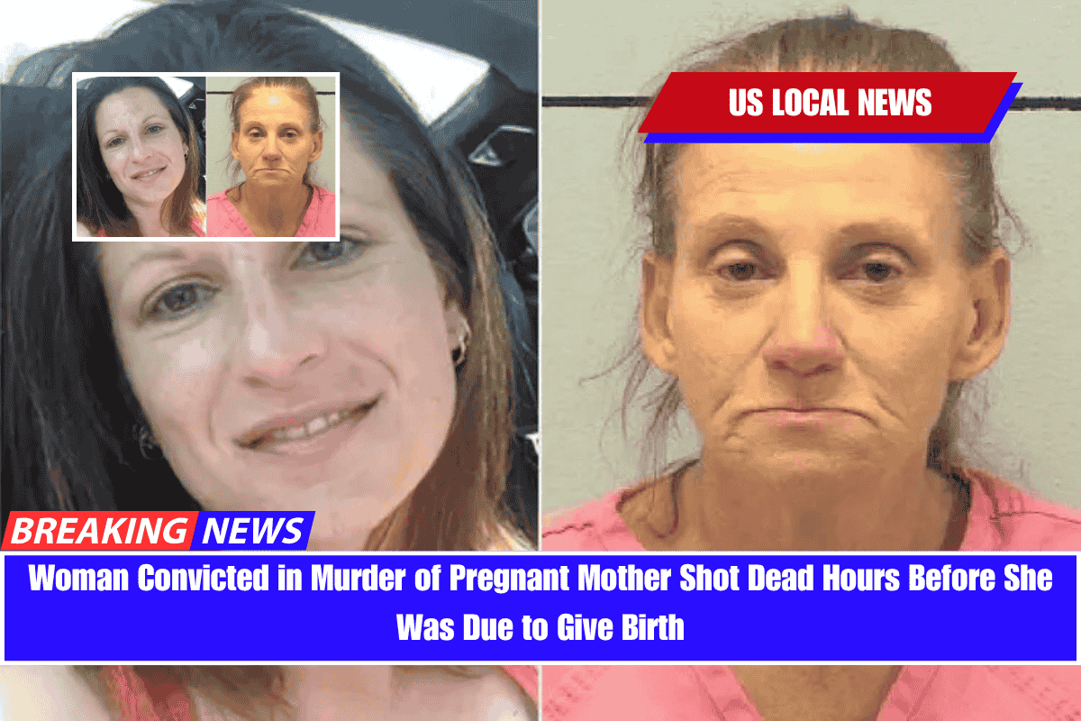 Woman Convicted in Murder of Pregnant Mother Shot Dead Hours Before She Was Due to Give Birth