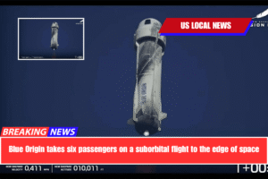Blue Origin takes six passengers on a suborbital flight to the edge of space